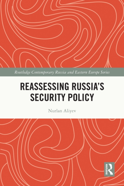 Reassessing Russia's Security Policy, EPUB eBook
