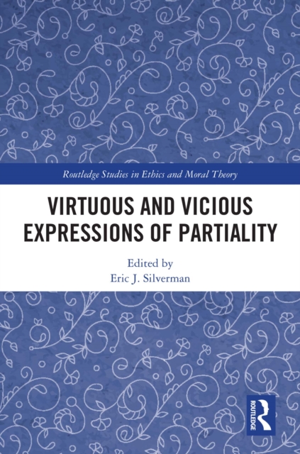 Virtuous and Vicious Expressions of Partiality, PDF eBook