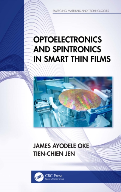 Optoelectronics and Spintronics in Smart Thin Films, PDF eBook