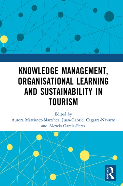 Knowledge Management, Organisational Learning and Sustainability in Tourism, EPUB eBook