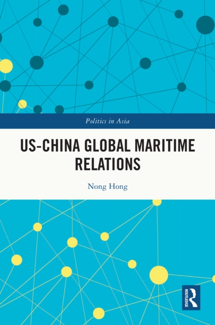 US-China Global Maritime Relations, EPUB eBook