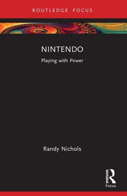 Nintendo : Playing with Power, EPUB eBook