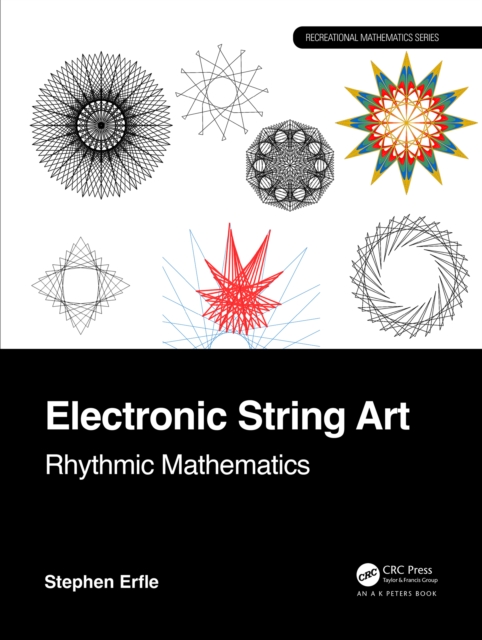 Electronic String Art : Rhythmic Mathematics, PDF eBook