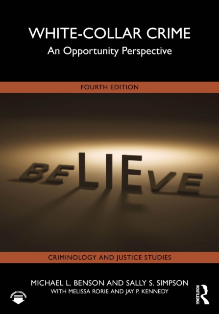 White-Collar Crime : An Opportunity Perspective, PDF eBook