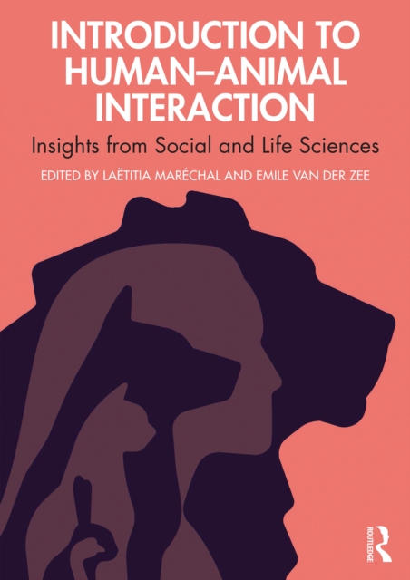Introduction to Human-Animal Interaction : Insights from Social and Life Sciences, EPUB eBook