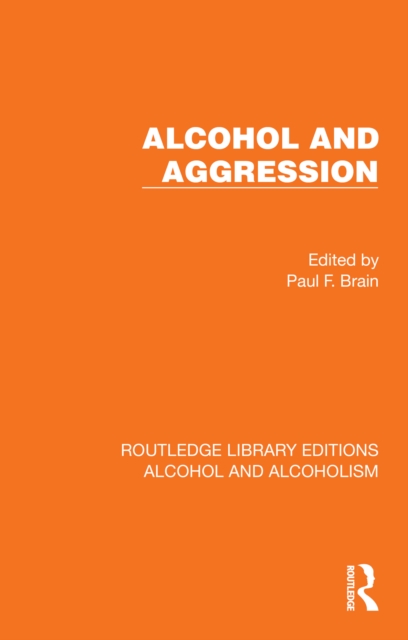 Alcohol and Aggression, EPUB eBook