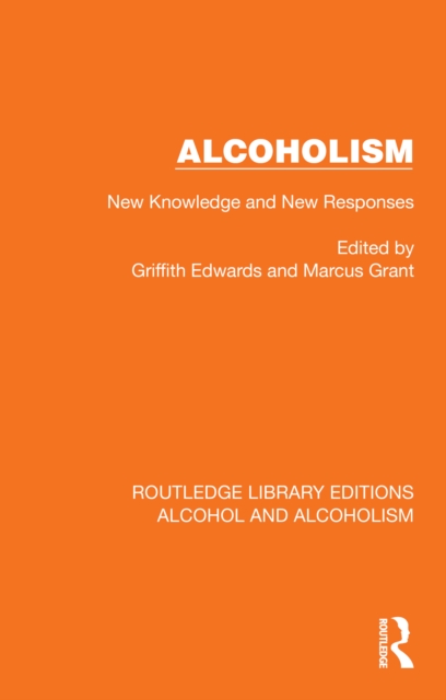 Alcoholism : New Knowledge and New Responses, EPUB eBook