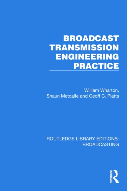 Broadcast Transmission Engineering Practice, EPUB eBook