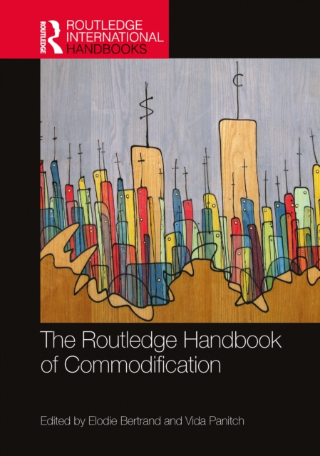 The Routledge Handbook of Commodification, PDF eBook