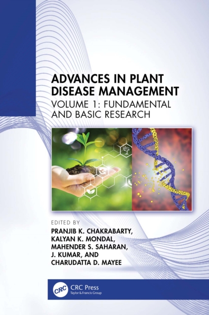 Advances in Plant Disease Management : Volume I: Fundamental and Basic Research, EPUB eBook