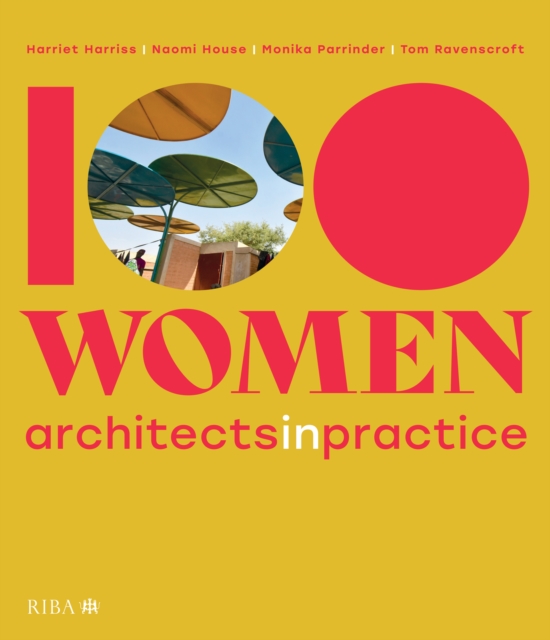 100 Women : Architects in Practice, PDF eBook