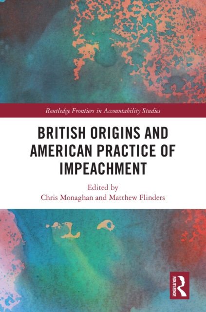 British Origins and American Practice of Impeachment, EPUB eBook