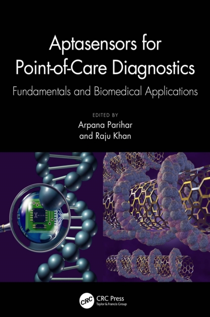 Aptasensors for Point-of-Care Diagnostics : Fundamentals and Biomedical Applications, EPUB eBook