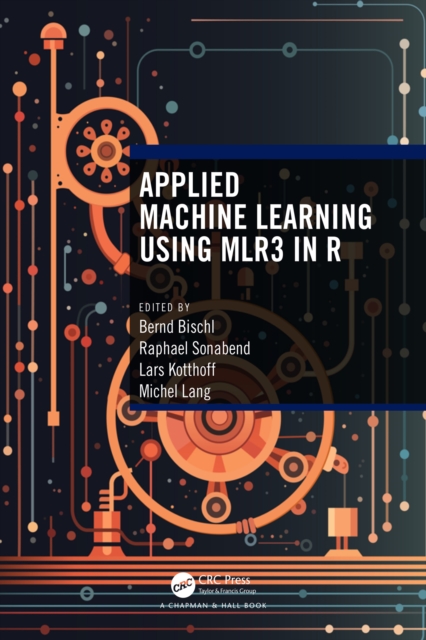 Applied Machine Learning Using mlr3 in R, EPUB eBook