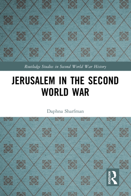 Jerusalem in the Second World War, EPUB eBook