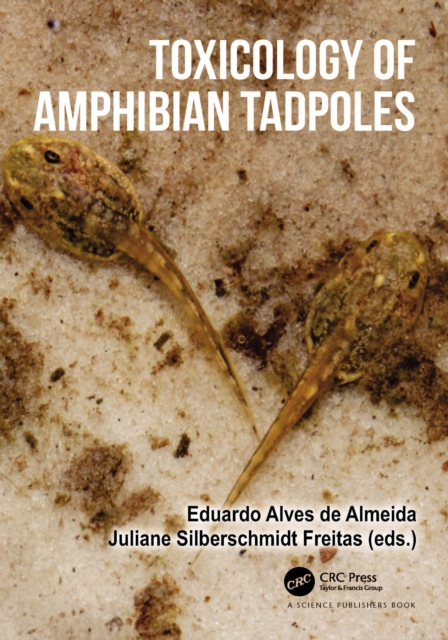 Toxicology of Amphibian Tadpoles, EPUB eBook