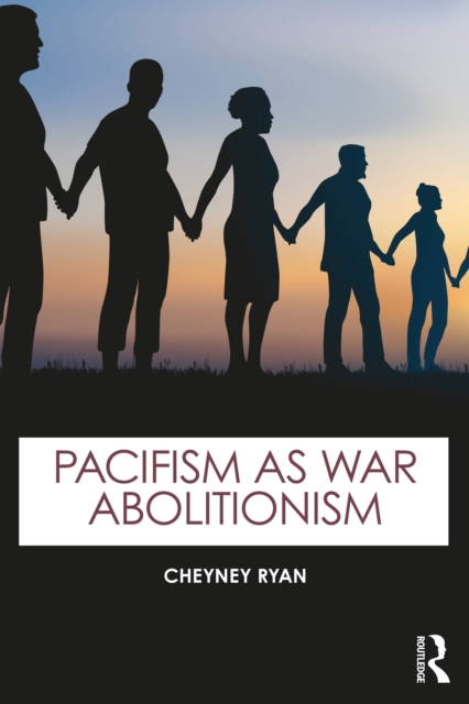Pacifism as War Abolitionism, EPUB eBook