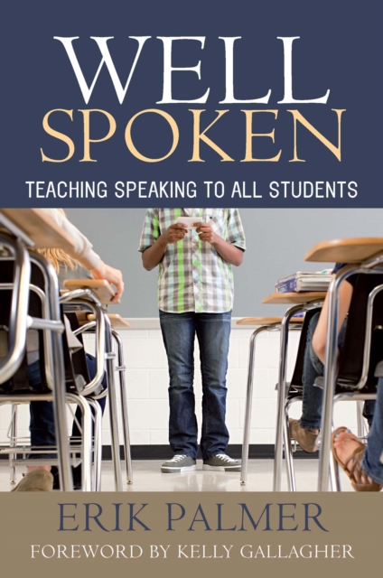 Well Spoken : Teaching Speaking to All Students, PDF eBook