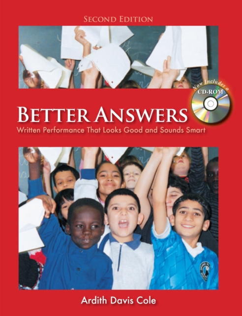 Better Answers : Written Performance That Looks Good and Sounds Smart, EPUB eBook