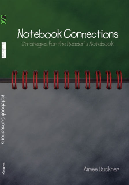 Notebook Connections : Strategies for the Reader's Notebook, EPUB eBook