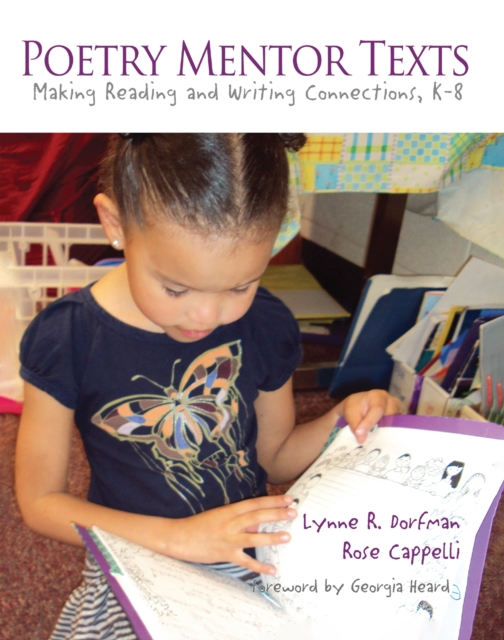 Poetry Mentor Texts : Making Reading and Writing Connections, K-8, EPUB eBook