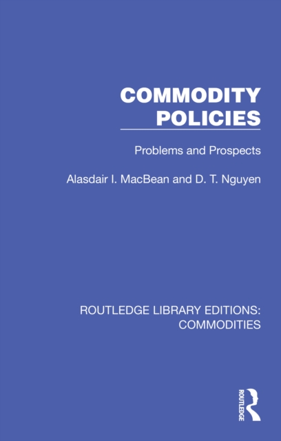 Commodity Policies : Problems and Prospects, PDF eBook