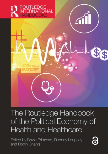 The Routledge Handbook of the Political Economy of Health and Healthcare, EPUB eBook