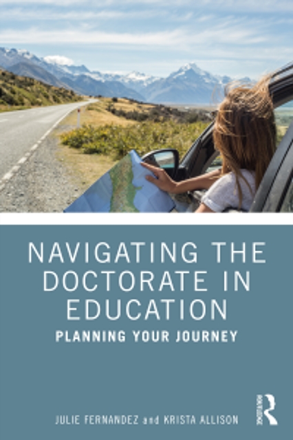 Navigating the Doctorate in Education : Planning Your Journey, PDF eBook