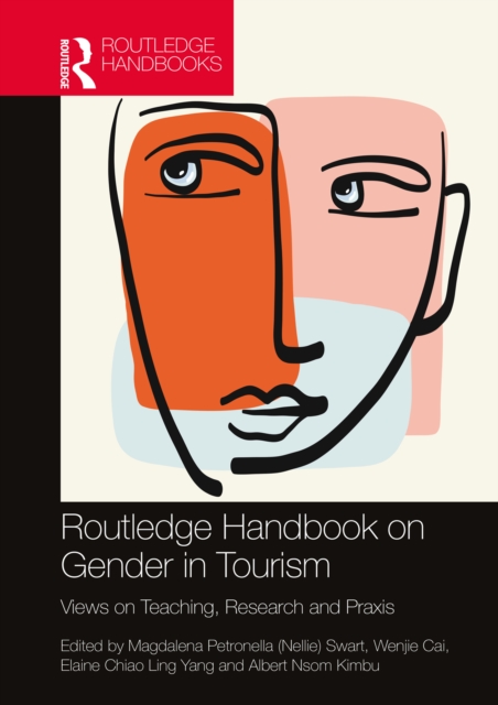 Routledge Handbook on Gender in Tourism : Views on Teaching, Research and Praxis, PDF eBook