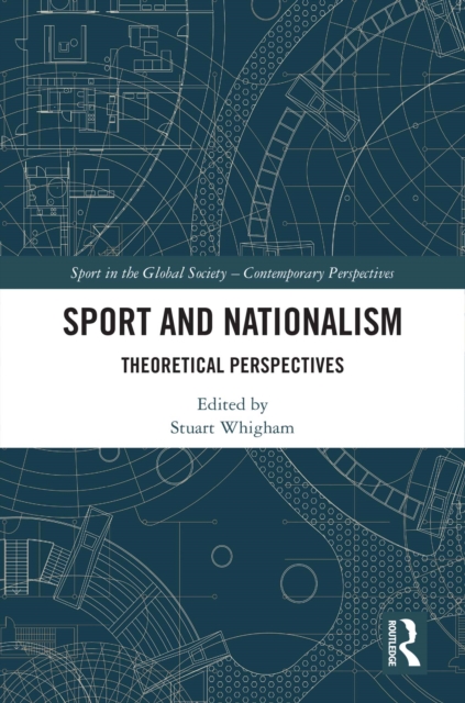 Sport and Nationalism : Theoretical Perspectives, EPUB eBook