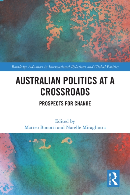 Australian Politics at a Crossroads : Prospects for Change, EPUB eBook