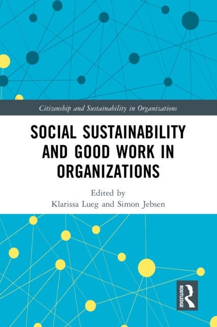 Social Sustainability and Good Work in Organizations, EPUB eBook