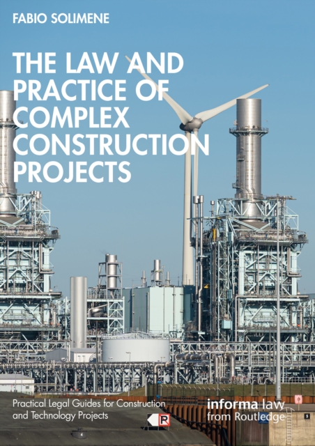 The Law and Practice of Complex Construction Projects, EPUB eBook