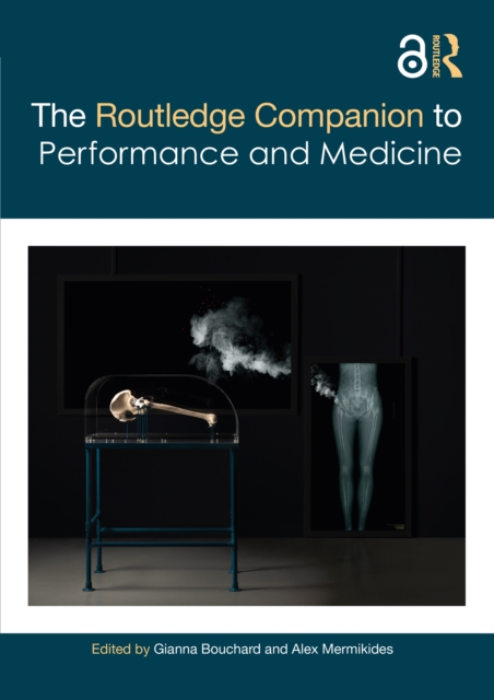 The Routledge Companion to Performance and Medicine, PDF eBook