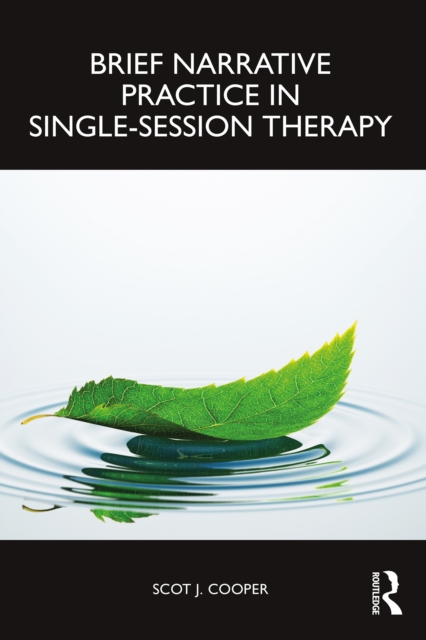 Brief Narrative Practice in Single-Session Therapy, PDF eBook