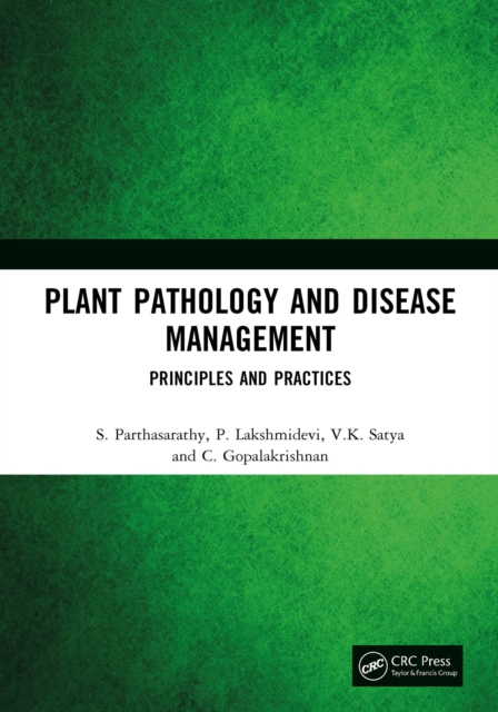 Plant Pathology and Disease Management : Principles and Practices, PDF eBook