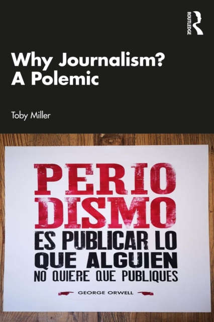 Why Journalism? A Polemic, PDF eBook