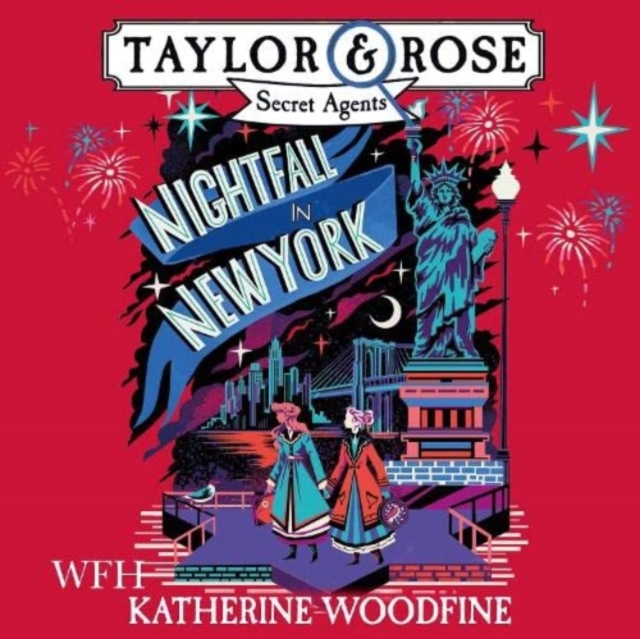 Nightfall in New York : Taylor & Rose Secret Agents Book 4, CD-Audio Book