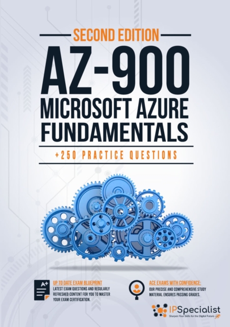Microsoft Azure Fundamentals: AZ-900- +250 Practices Questions - Second Edition, EPUB eBook