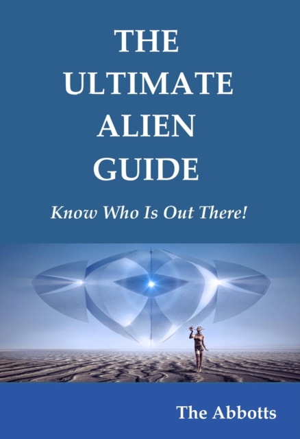 Ultimate Alien Guide: Know Who Is Out There!, EPUB eBook