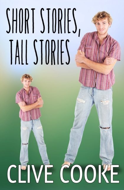 Short Stories, Tall Stories, EPUB eBook