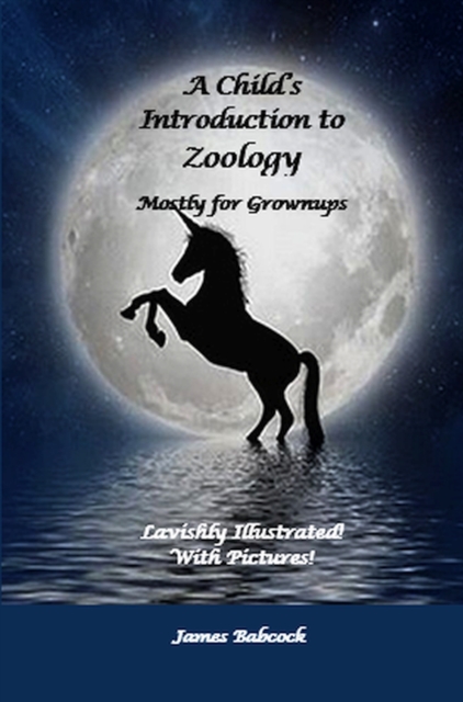 Child's Introduction to Zoology, Mostly for Grownups, EPUB eBook