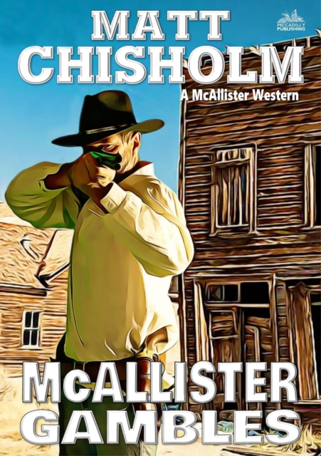 McAllister Gambles (A Rem McAllister Western), EPUB eBook