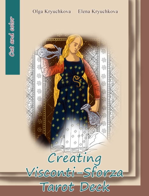 Creating Visconti-Sforza Tarot Deck, EPUB eBook