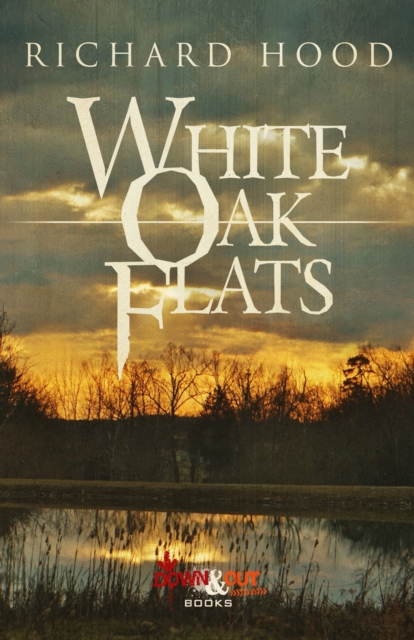 White Oak Flats, EPUB eBook