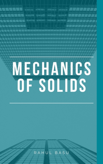 Mechanics of Solids, EPUB eBook