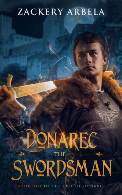 Donarec the Swordsman (The Tale of Donarec Book 1), EPUB eBook