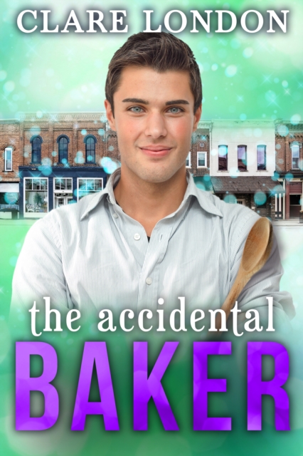 Accidental Baker, EPUB eBook