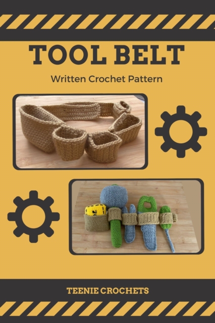 Children's Tool Belt - Written Crochet Pattern, EPUB eBook