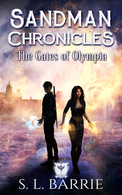 Gates of Olympia (Sandman Chronicles - Book One of The Order), EPUB eBook
